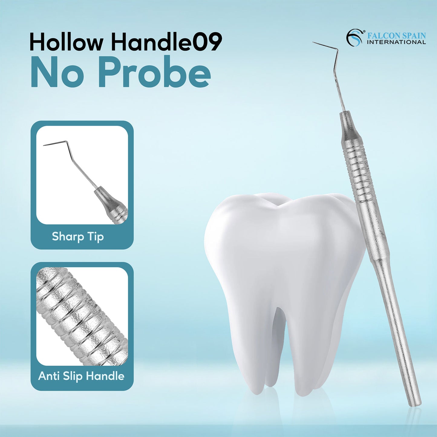 HOLLOW HANDLE 09 NO PROBE