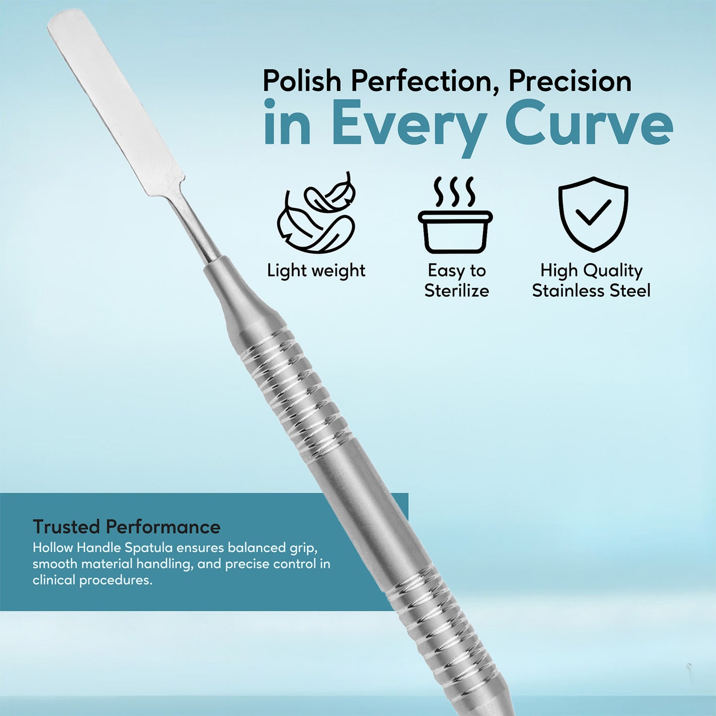 HOLLOW HANDLE SPATULA